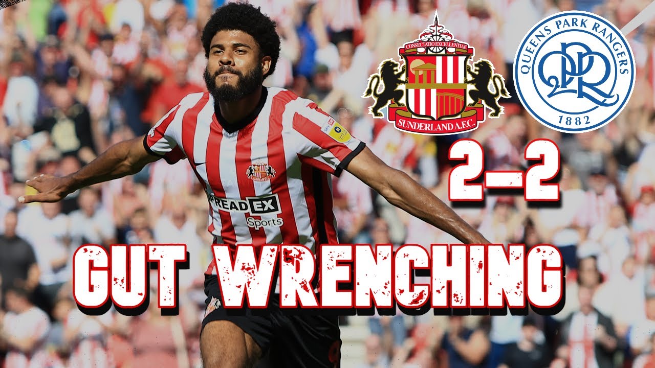 GOALKEEPER SCORES LAST MINUTE EQUALISER! SUNDERLAND 22 QPR MATCH