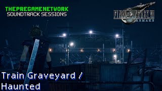 Train Graveyard / Haunted - Final Fantasy VII Remake | Soundtrack Sessions