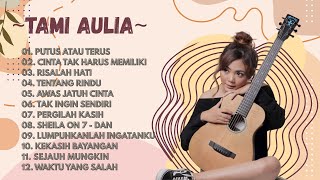 Download lagu Full Album Tami Aulia – Putus atau Terus | Lagu Viral TikTok 2025