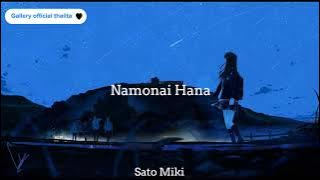 Sato Miki - Namonai Hana Lyrics