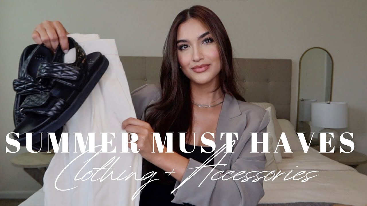 2022 SUMMER MUST HAVES | Clothing + Accesories