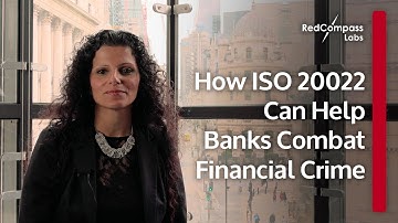 How ISO 20022 Can Help Banks Combat Financial Crime | The Future of Payments in 100 Seconds