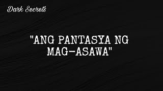 ANG PANTASYA NG MAG-ASAWA