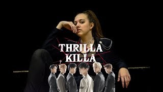 VAV - 'THRILLA KILLA' DANCE COVER by Kiara