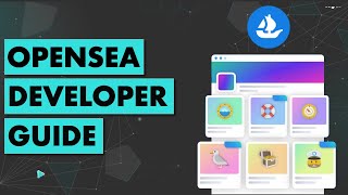 Developing on OpenSea | Full Guide For Developers