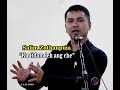 06 Salim Zothanpuia : "Ka Tidam leh ang Che"