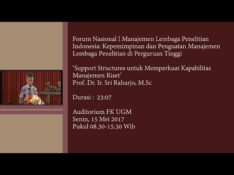 (150517)Penguatan Manajemen Lembaga Penelitian di Perguruan Tinggi-Prof. Dr. Ir. Sri Raharjo, M.Sc