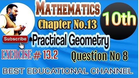 Question No.8 Exercise 13.2 Maths 10th kpk #ilmilog #maths #hexagon #circle #practicalgeometry
