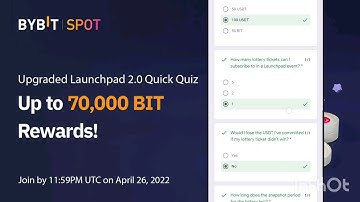 BYBIT HUGE LOOT 70000 BIT                    Upgraded Launchpad 2.0 Quick Quiz Answers.