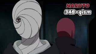 Naruto Bo'ron Yilnomalari 348- qism uzbek tilida● Naruto Shippuden episode 348