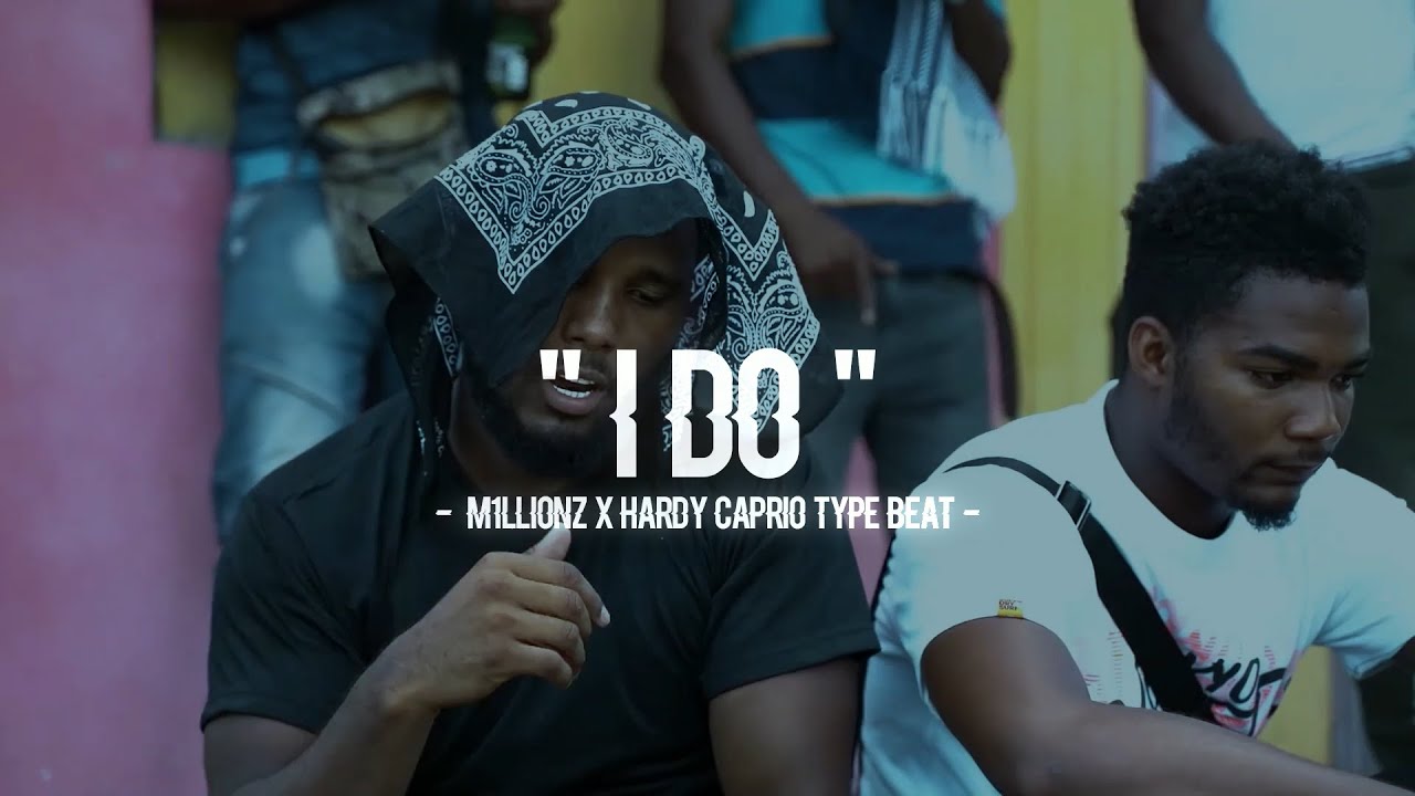 M1llionz Type Beat - " I Do " X Hardy Caprio Type Beat - Summer Drill