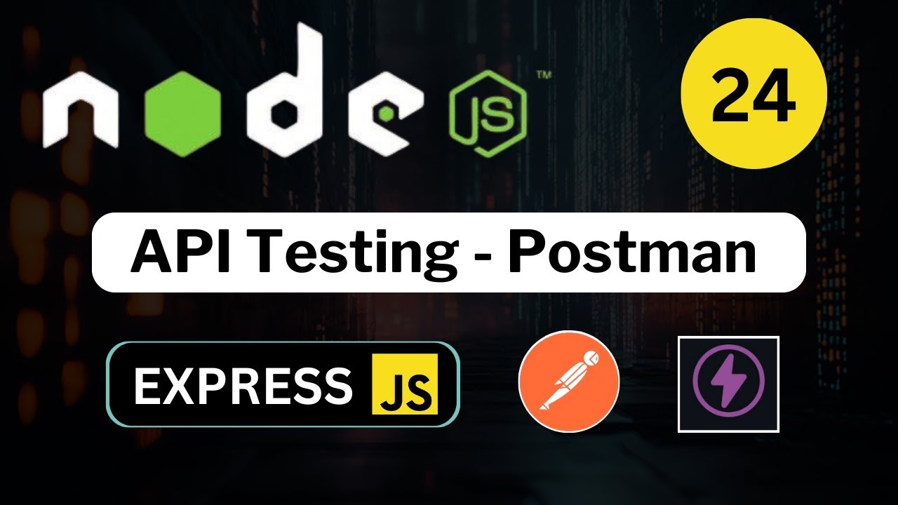 24. Postman & ThunderClient For API Testing || API Part - 2 - YouTube