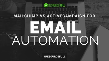 MailChimp vs ActiveCampaign for Email Automation