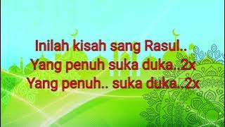 Lirik Lagu Kisah Sang Rosul (Bahasa Indonesia)