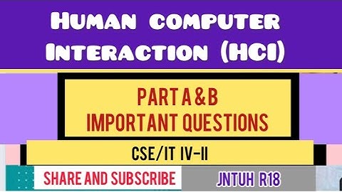 HUMAN COMPUTER INTERACTION (HCA)-IMPORTANT CONCEPTS AND QUESTIONS JNTUH R18-CSE IT R18