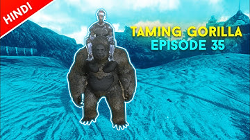 Ark Survival Evolved Mobile : Taming Gigantopithecus 🦍 Bole to Gorilla | Ep 35 | Hindi | #Arkmobile