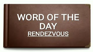 Thumbnail Rendezvous || Meaning || Synonyms || Antonyms