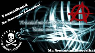 Video thumbnail of "Vennaskond - Ma armastan Ameerikat"