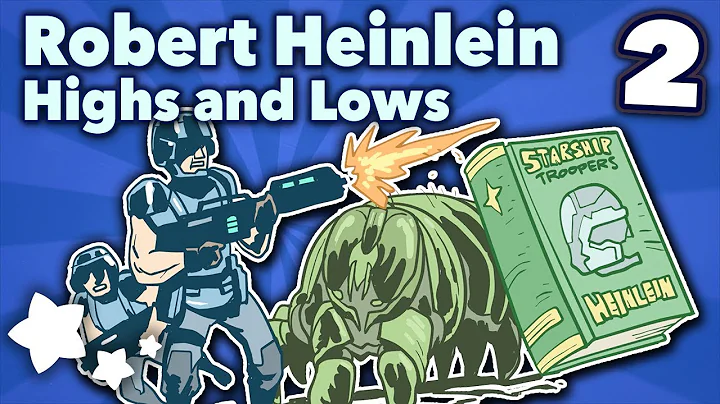 Robert Heinlein - Highs and Lows - #2