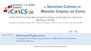 42 - A New Model for Cloud Data Integrity Auditing with Deduplication Based on Blockchain & MAS