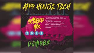 Afro House Tech October 2 Mix 2021   DjMobe