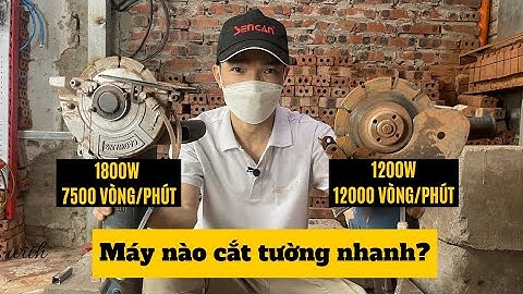 So Sánh Tốc Độ Cắt Máy Cắt Tường Caowang CW1336 Và Máy Mài Góc Dongcheng