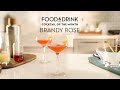 Cocktail of the Month | Brandy Rose