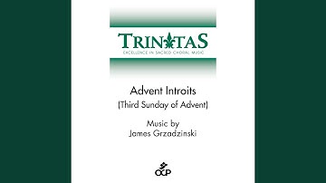 Advent Introits (Third Sunday of Advent)