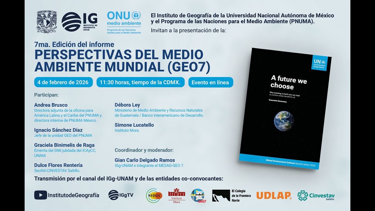 Séptima edición del informe Perspectivas del Medio Ambiente Mundial (GEO 7).