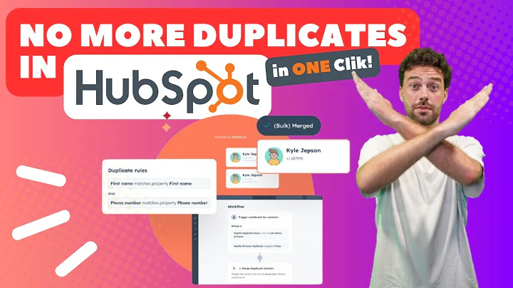 How to Deduplicate Your HubSpot Contacts and Companies (this App is amazing!)