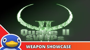 Quake 2 SWEPs (GMOD Weapon showcase)