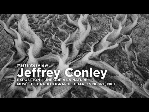 Jeffrey Conley — Une ode à la nature — Exposition au Musée de la Photographie Charles Nègre, Nice