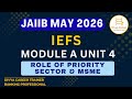 IEFS Module A Unit 4 | Role of Priority Sector & MSME in Indian Economy | JAIIB 2026 | Divya Career