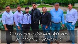 GIPSY FERKO SLOVENSKÁ VES - Kastar sostar tedarav