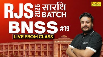 BNSS | #19 | RJS 2026 | Bharatiya Nagarik Suraksha Sanhita | New Criminal Law Lectures for RJS 2026
