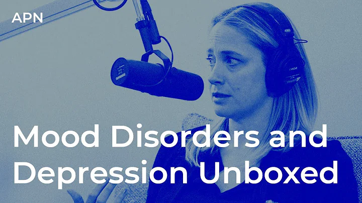 Mood Disorders and Depression Unboxed with Dr. Kat...