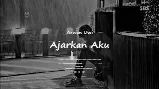 Arvian Dwi - Ajarkan Aku (Cover By Ray Surajaya) | Slowed & Reverb