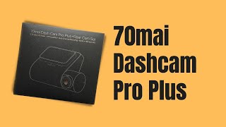 70mai Dashcam Pro Plus A500s with Rear Camera - UNBOXING VIDEO
