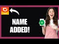 Add or Edit Your Name on DiDi Food App!