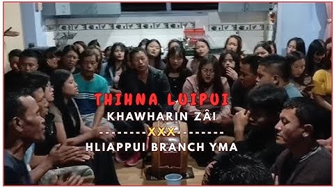 Thihna Lupui|| Hliappui Branch YMA Khawharin Zâi