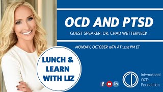 Lunch and Learn with Liz: OCD & PTSD