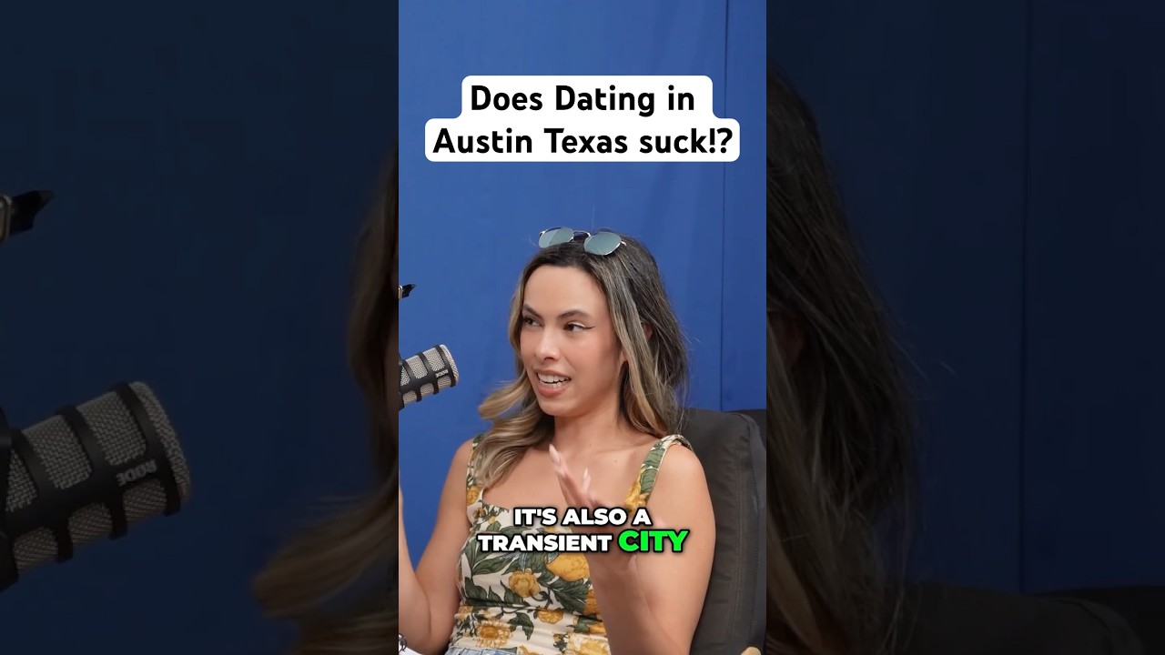 Does Dating In AUSTIN TEXAS suck!? 