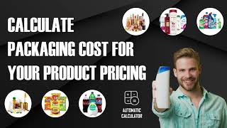How To Calculate Packaging Cost For Your Products | Automatic Calculator For Easy Understanding!!