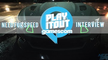 GAMESCOM 2015: Need for Speed Interview | PlayItOut.de