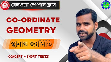 Co-ordinate Geometry (স্থানাঙ্ক জ্যামিতি) | Co-ordinate Geometry in Bengali | NTPC,Grp-D, CGL,CHSL