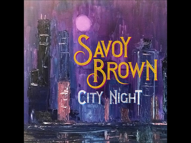 Savoy Brown - Walking on Hot Stones