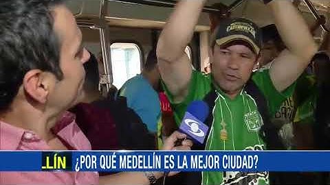 ¿Medellín, la mejor ciudad de Colombia?