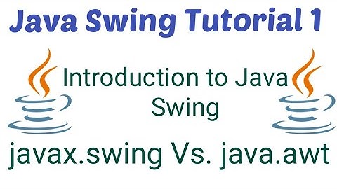 #JavaSwing #Tutorial1 Introduction of swing||What is Java Swing??