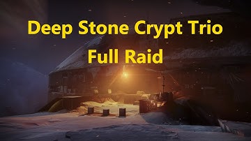 Destiny 2 Deep Stone Crypt Trio Full Raid (Season 14)