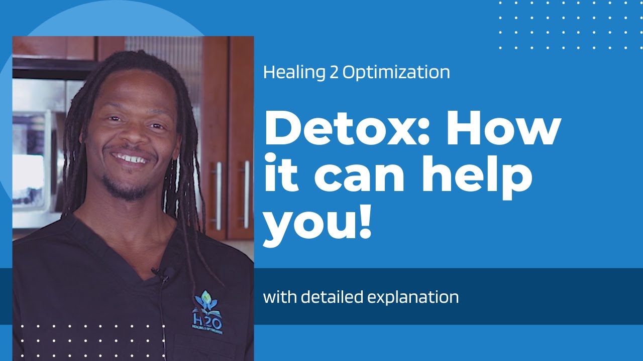 Detox: How it can help you!